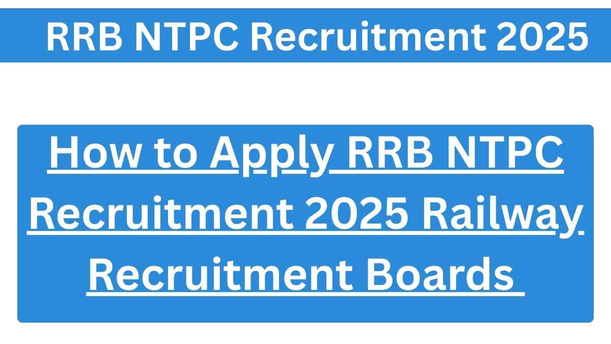 RRB NTPC Recruitment 2025