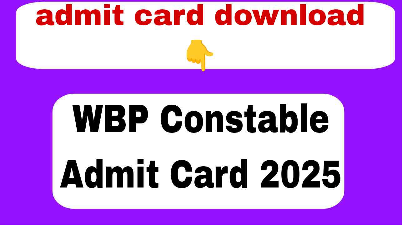 WBP Constable Admit Card 2025