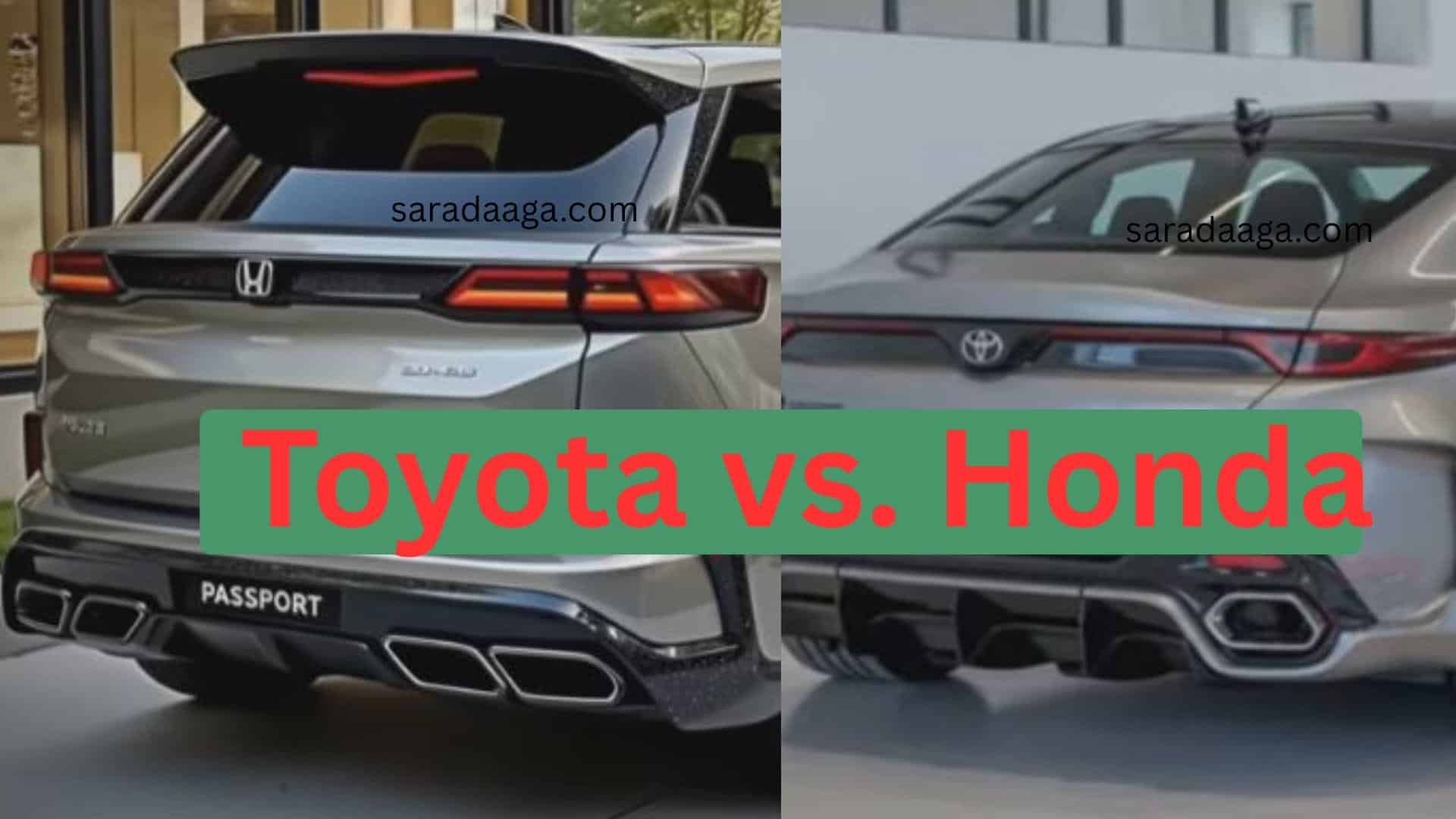 Toyota vs. Honda
